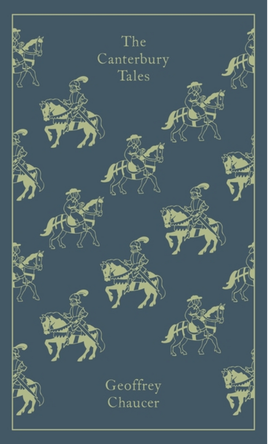 The Canterbury Tales (Penguin Clothbound Classics) by Geoffrey Chaucer, Nevill Coghill, Coralie Bickford-Smith