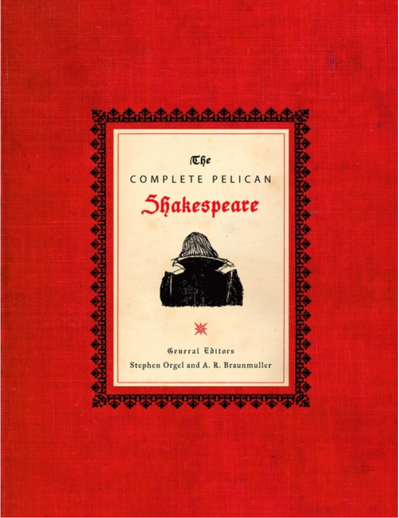 The Complete Pelican Shakespeare