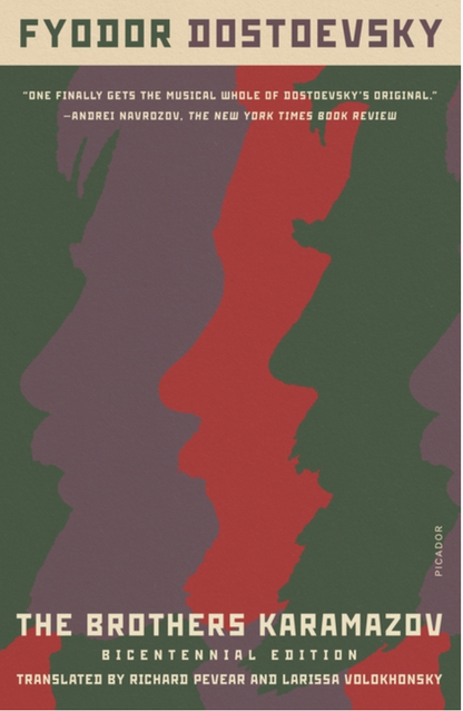 The Brothers Karamazov: A Novel in Four Parts and an Epilogue (Penguin Classics) by Fyodor Dostoyevsky, David McDuff