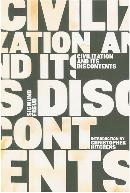 Civilization and Its Discontents by Sigmund Freud, James Strachey, Christopher Hitchens, Peter Gay