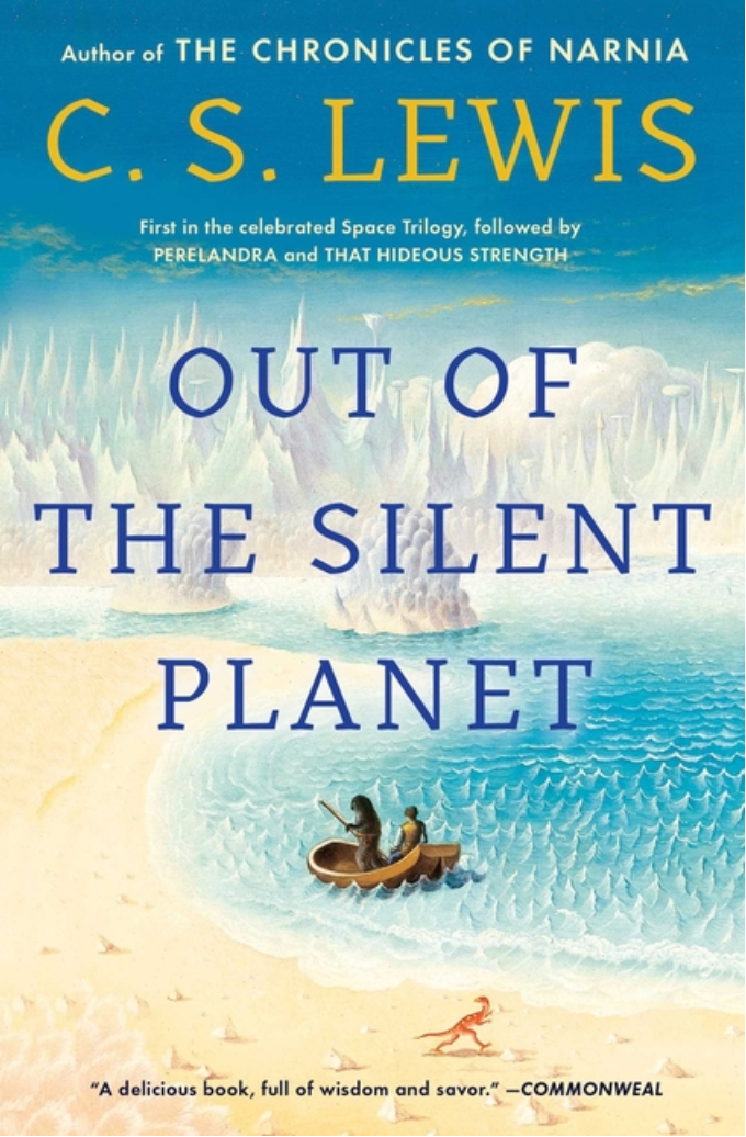 Out of the Silent Planet (1) (The Space Trilogy) by C.S. Lewis