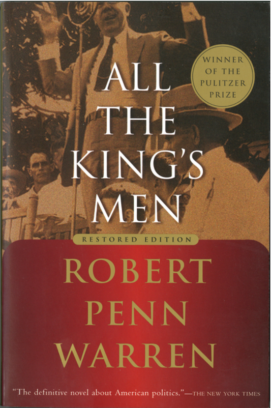 All the King's Men by Robert Penn Warren, Noel Polk