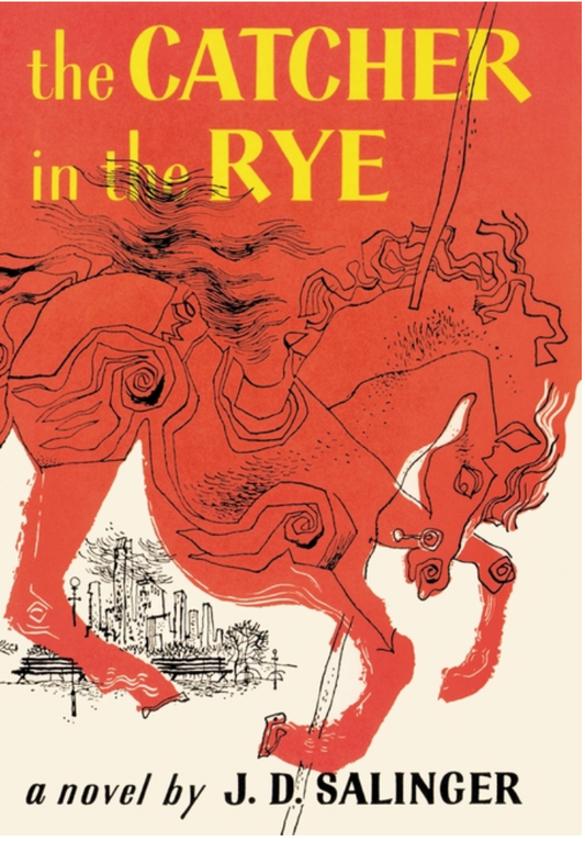 The Catcher in the Rye by J. D. Salinger
