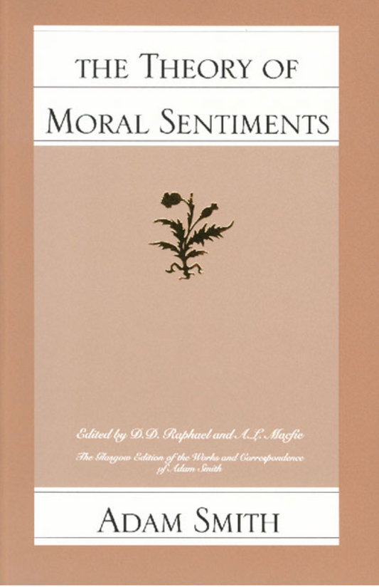 The Theory of Moral Sentiments