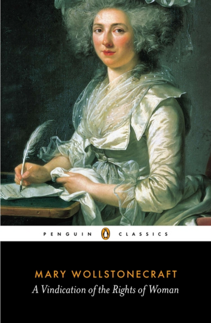 A Vindication of the Rights of Woman (Penguin Classics) by Mary Wollstonecraft, Miriam Brody