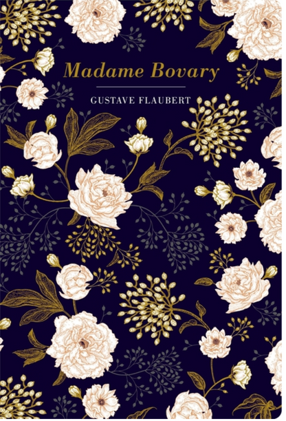 Madame Bovary: (Penguin Classics Deluxe Edition) by Gustave Flaubert, Lydia Davis