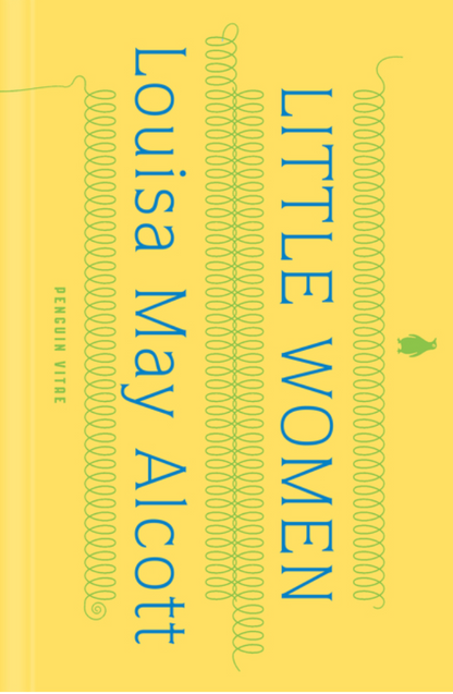 Little Women: 150th-Anniversary Annotated Edition by Louisa May Alcott