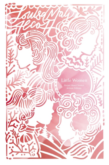 Little Women: 150th-Anniversary Annotated Edition by Louisa May Alcott