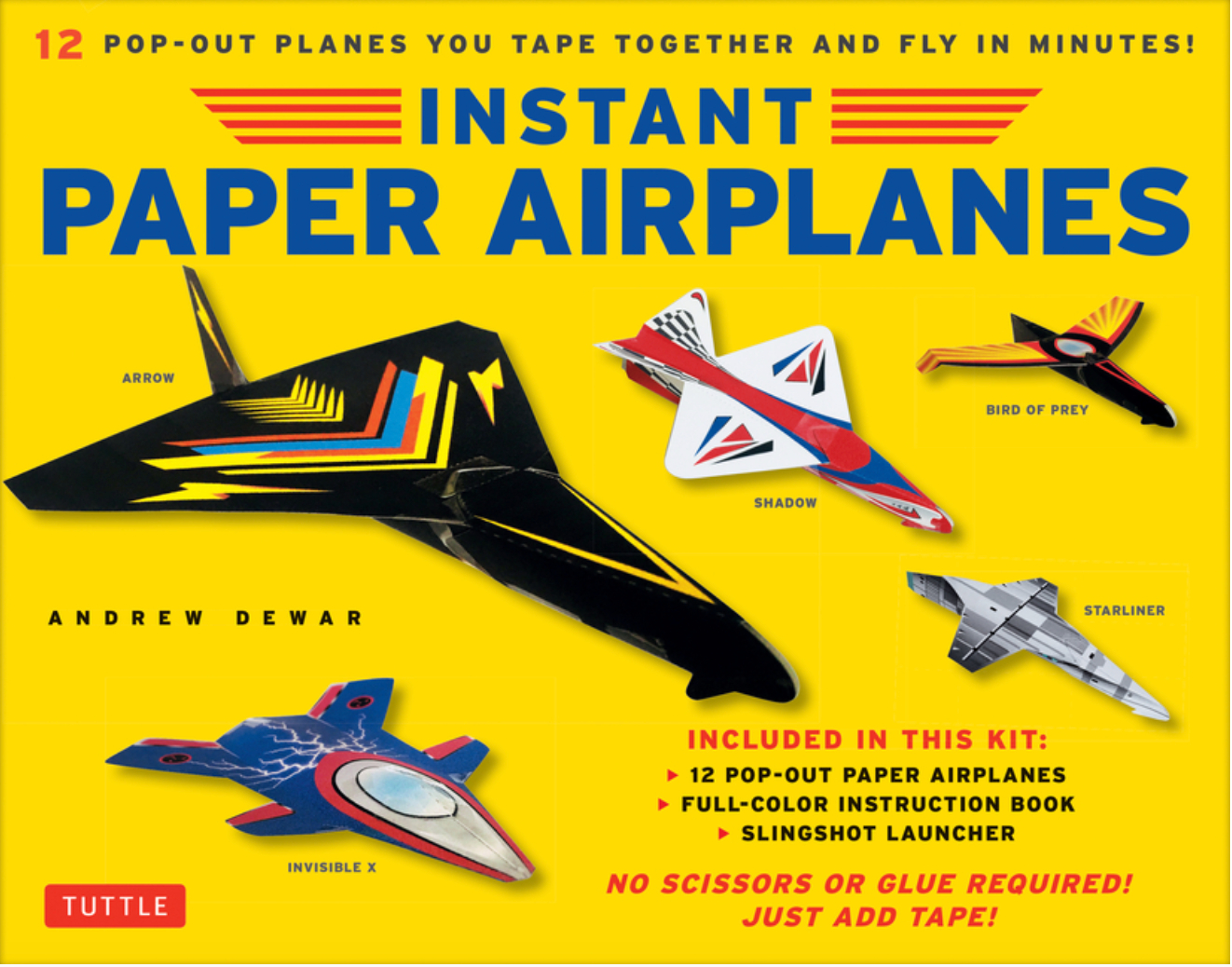 Instant Paper Airplanes Kit: 12 Pop-Out Airplanes You Tape Together and Fly in Minutes!
