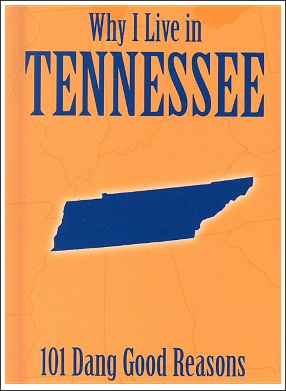 Why I Live in Tennessee