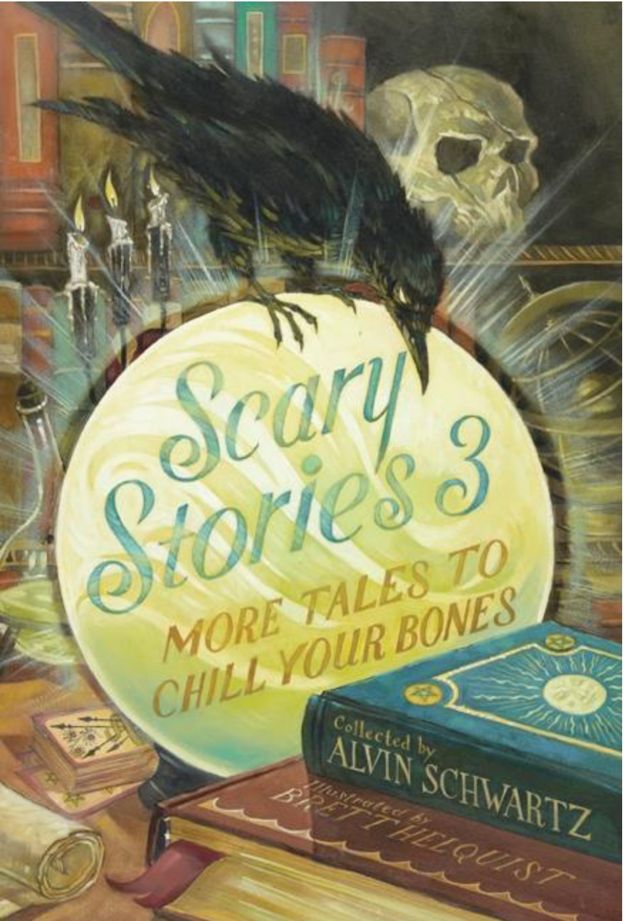 Scary Stories 3: More Tales to Chill Your Bones (Scary Stories)
