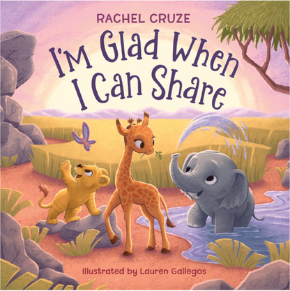 I'm Glad When I Can Share by Rachel Cruze, Lauren Gallegos