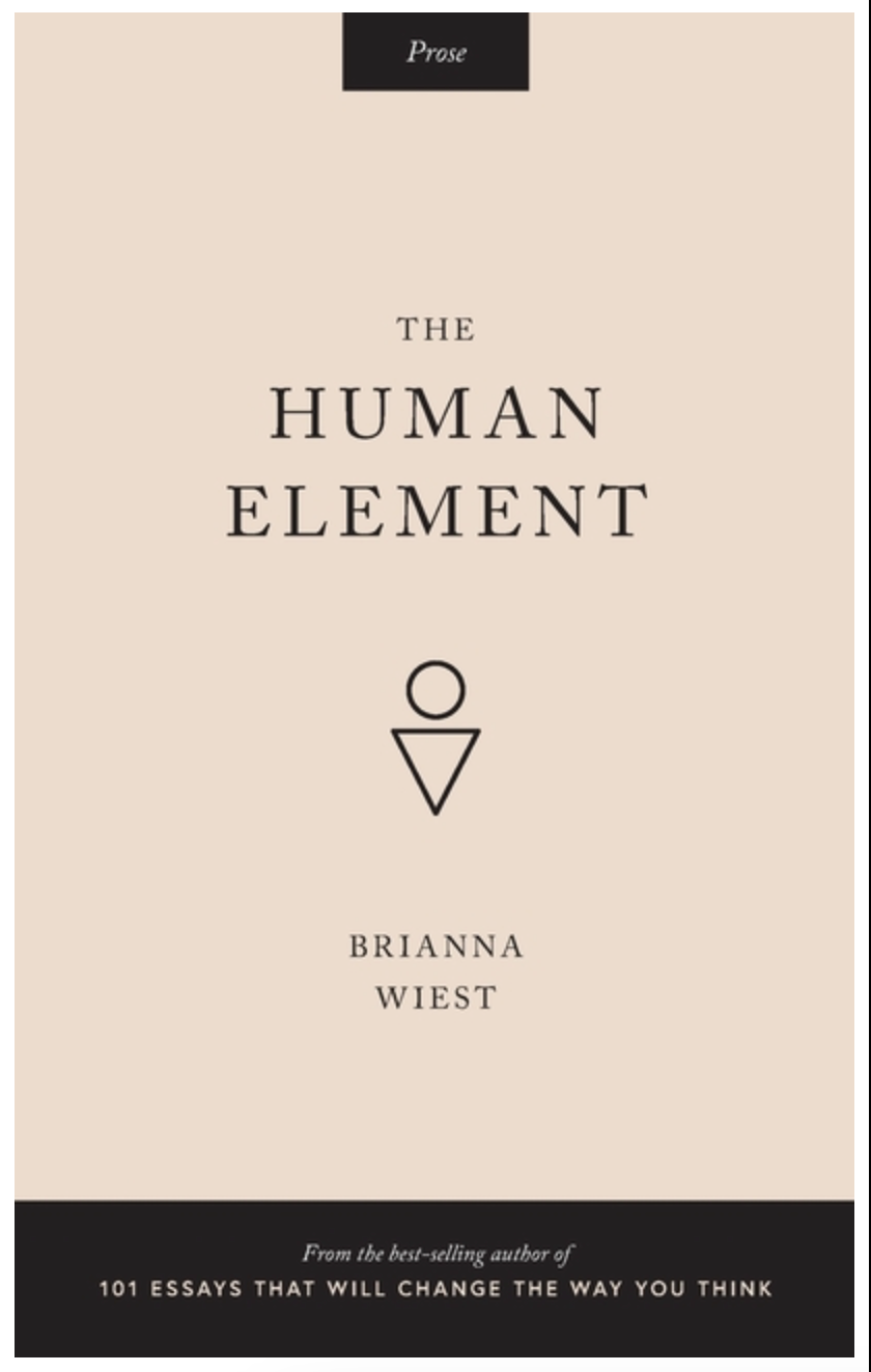 The Human Element by Brianna Wiest