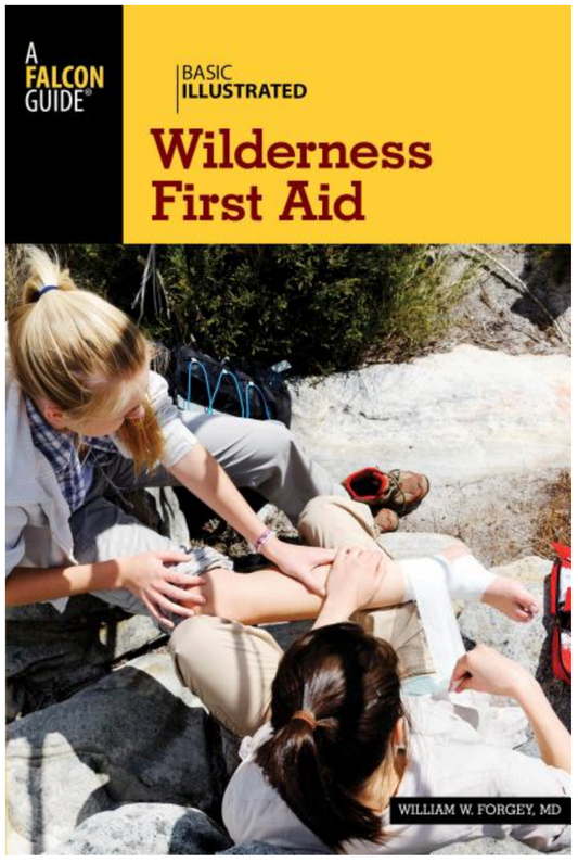 Basic Illustrated Wilderness First Aid (Basic Illustrated)
