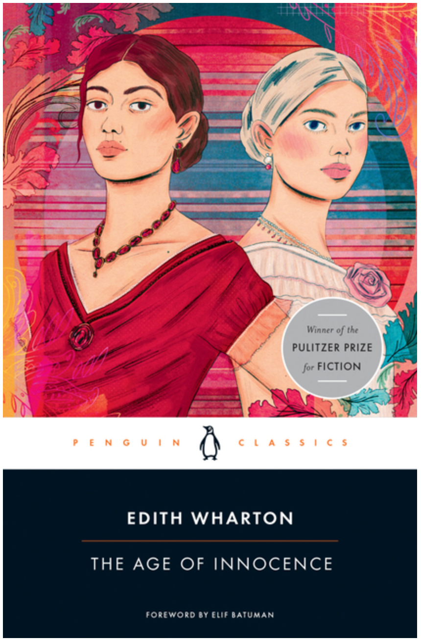 The Age of Innocence (Penguin Twentieth-Century Classics) by Edith Wharton, Laura Dluzynski Quinn, Sarah Blackwood, Elif Batuman