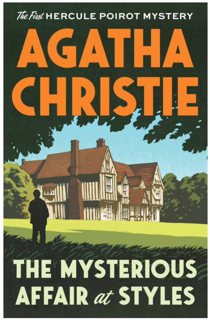 The Mysterious Affair at Styles: The First Hercule Poirot Mystery (Hercule Poirot)
