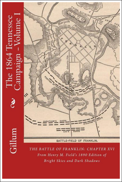 The Battle of Franklin by Henry M. Field, Jamie Gillum
