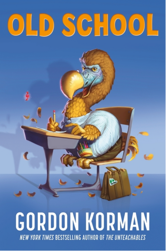 Old School by Gordon Korman