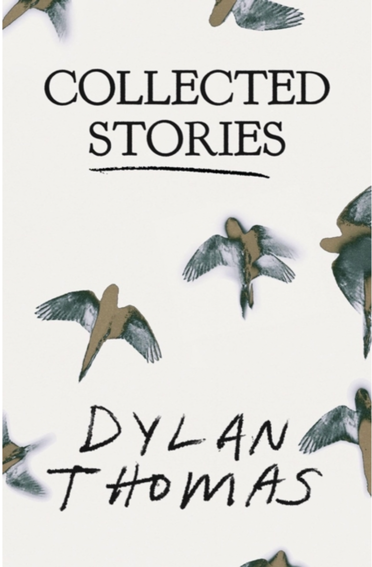 Collected Stories: Dylan Thomas