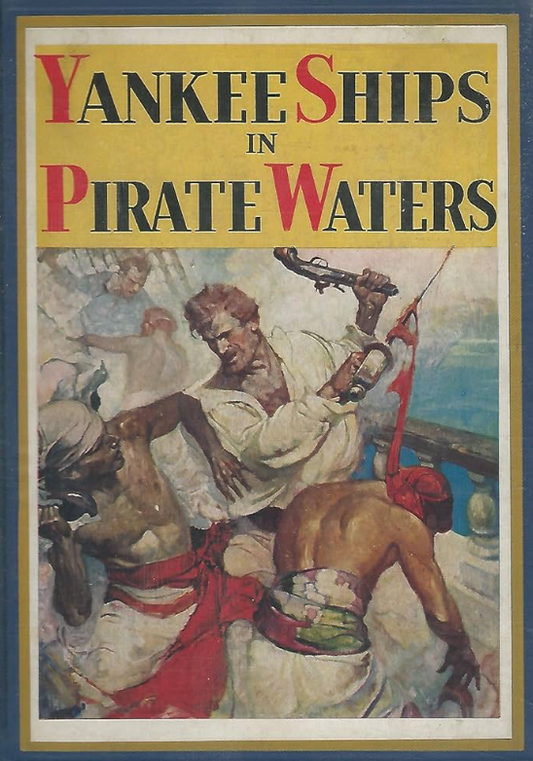 Yankee Ships in Pirate Waters