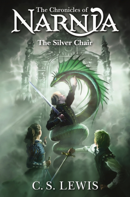 The Silver Chair (Chronicles of Narnia, 6) by C. S. Lewis