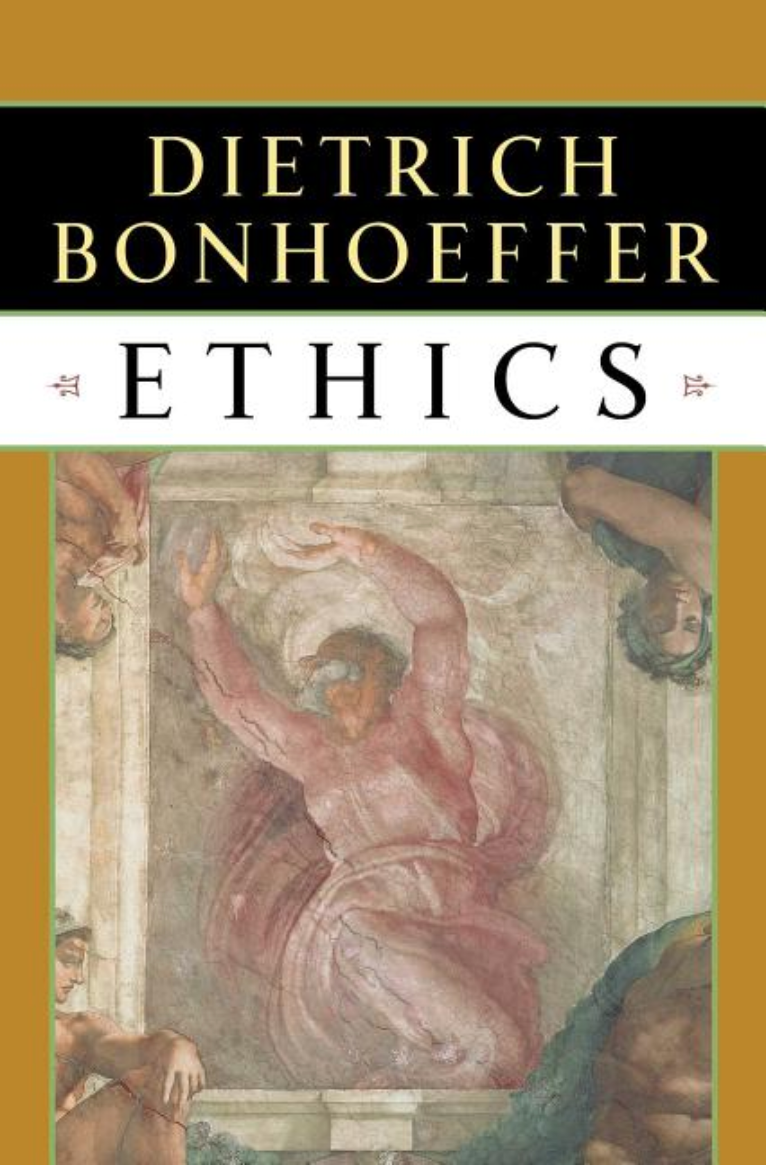 Ethics (Dietrich Bonhoffer Works-Reader's Edition) by Victoria J. Barnett, Dietrich Bonhoeffer, Clifford J. Green, Charles C. West, Reinhard Krauss
