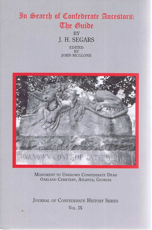 In Search of Confederate Ancestors: The Guide