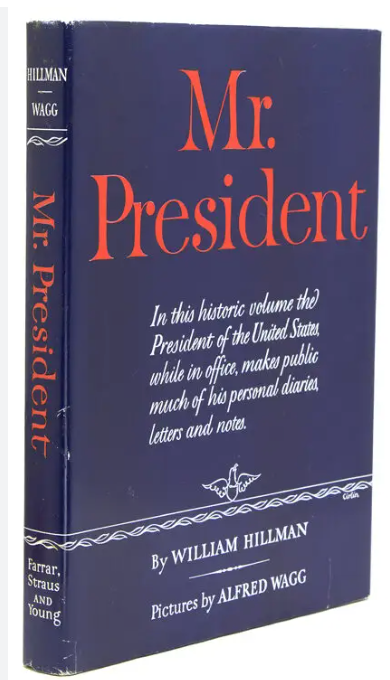 Mr. President by William Hillman