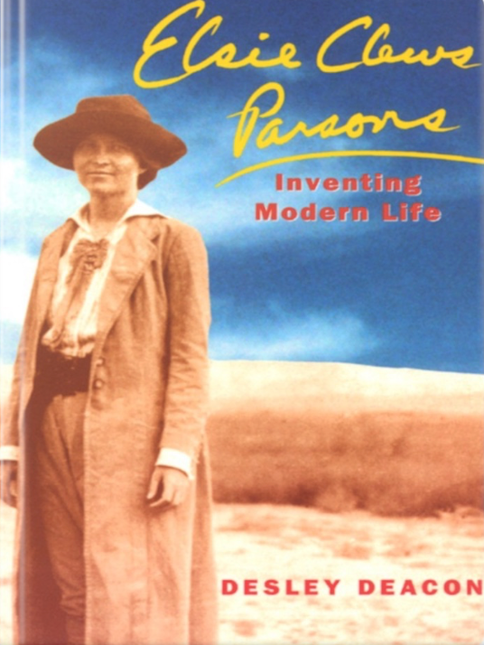 Elsie Clews Parsons - Inventing Modern Life