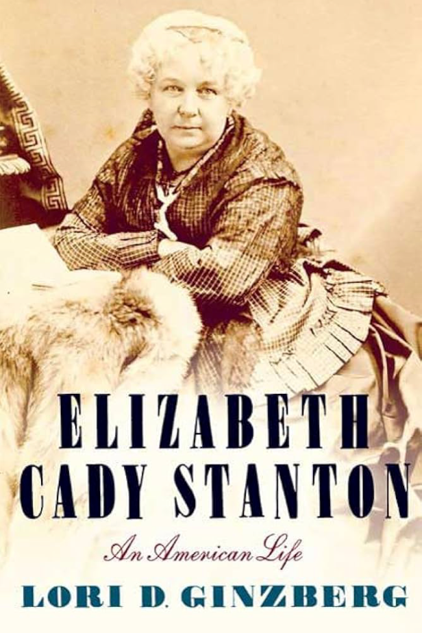 Elizabeth Cady Stanton - An American Life
