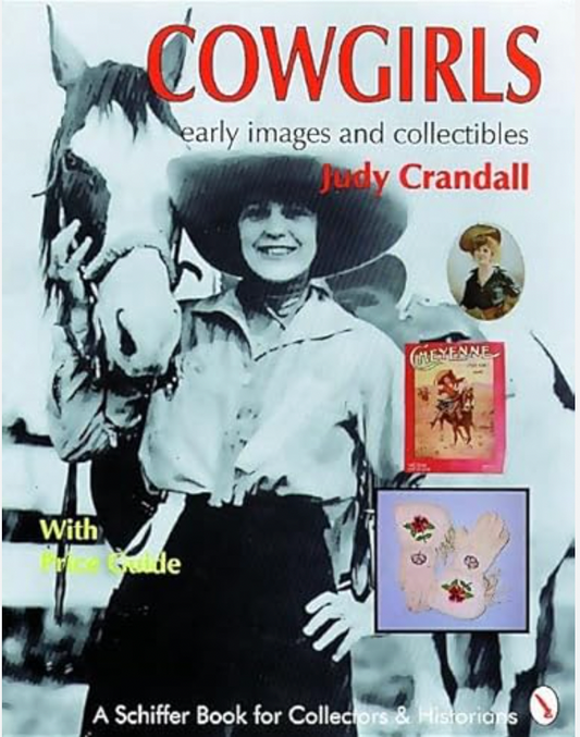 Cowgirls - Early Images and Collectibles