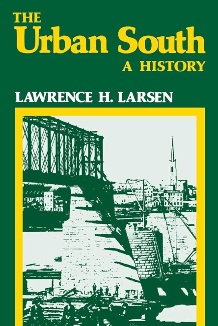 The Urban South: A History