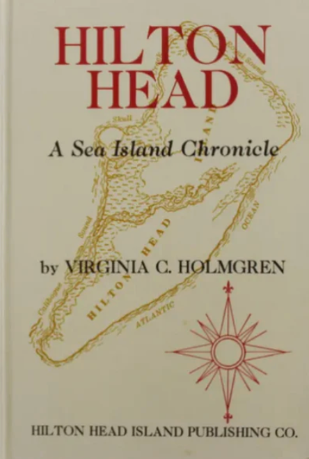 Hilton Head: A Sea Island Chronicle