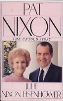 Pat Nixon: The Untold Story
