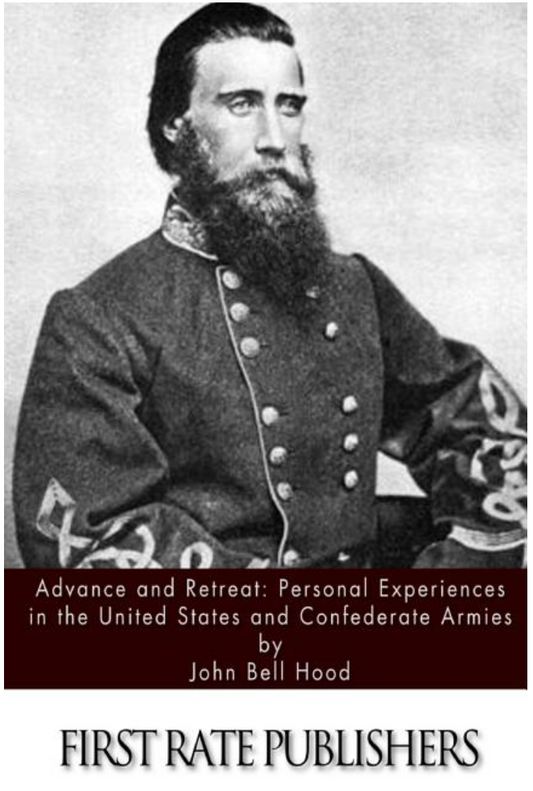 Advance and Retreat: Personal Experiences in the United States and Confederate Armies