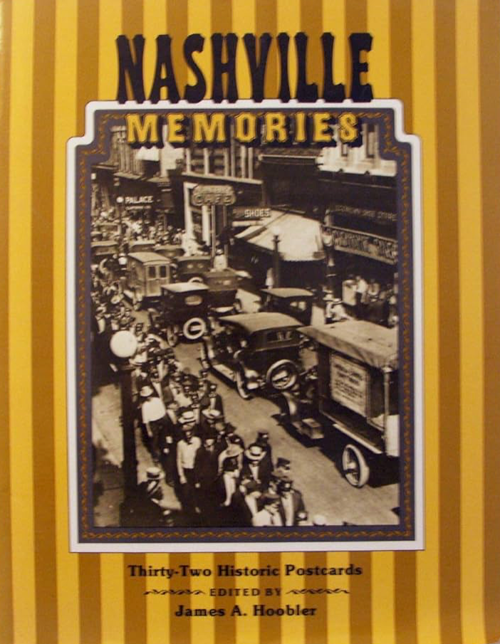 Nashville Memories: Thirty-Two Historic Postcards