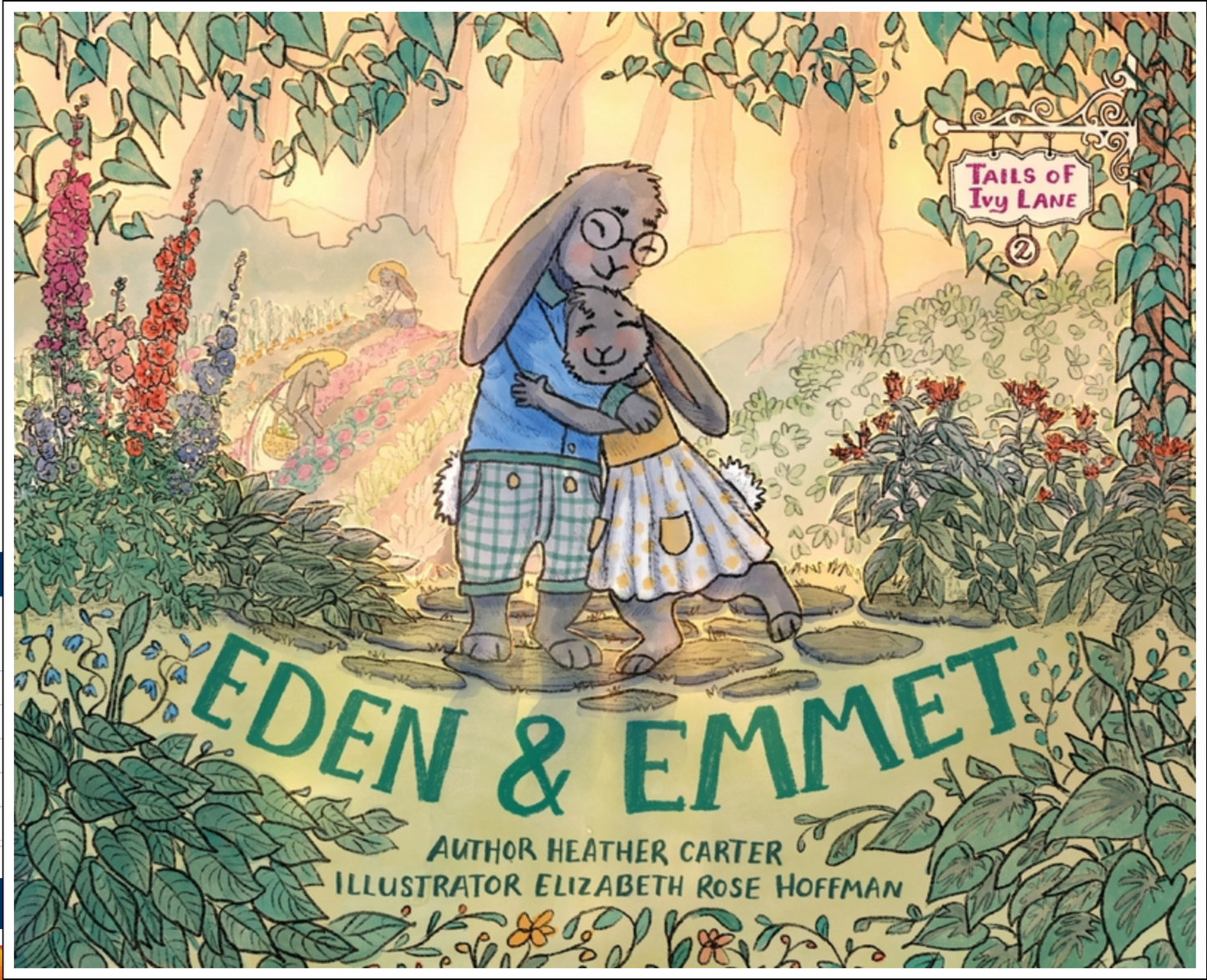Eden and Emmet by Heather Hamilton Carter, Elizabeth Rose Hoffman