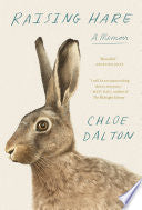 Raising Hare: A Memoir by Chloe Dalton