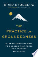 The Practice of Groundedness