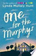 One for the Murphys by Lynda Mullaly Hunt