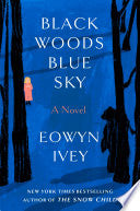 Black Woods, Blue Sky