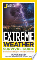 National Geographic Extreme Weather Survival Guide