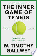 The Inner Game of Tennis (50th Anniversary Edition)