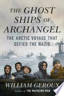 The Ghost Ships of Archangel