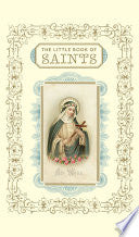 The Little Book of Saints by Christine Barrely