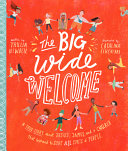 The Big Wide Welcome Storybook: A True Story About Jesus, James, and a Church That Learned to Love All Sorts of People (Christian Bible storybook ... feel included) (Tale That Tell the Truth) by Trillia J. Newbell, Catalina Echeverri