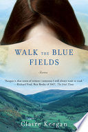 Walk the Blue Fields