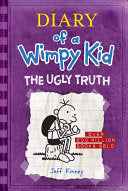 The Ugly Truth (Diary of a Wimpy Kid #5) (Volume 5) by Jeff Kinney