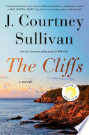 The Cliffs: Reese's Book Club by J Courtney Sullivan