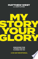My Story, Your Glory